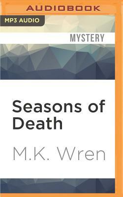 Seasons of Death by M. K. Wren