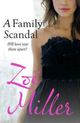 A Family Scandal by Zoë Miller