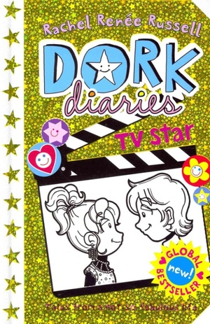 Dork Diaries: TV Star by Rachel Renée Russell