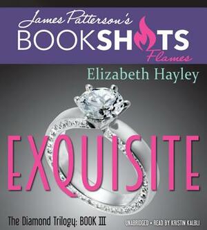 Exquisite by Elizabeth Hayley