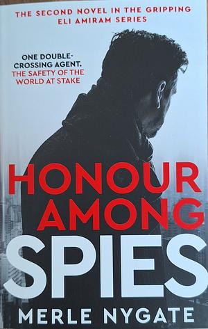 Honour among spies  by Merle Nygate