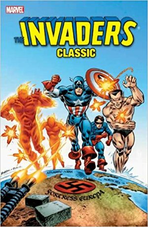 Invaders Classic - Volume 1 by Roy Thomas, Frank Robbins, Rich Buckler, Dick Ayers, Don Heck