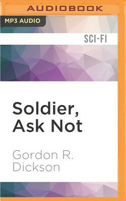 Soldier, Ask Not by Gordon R. Dickson