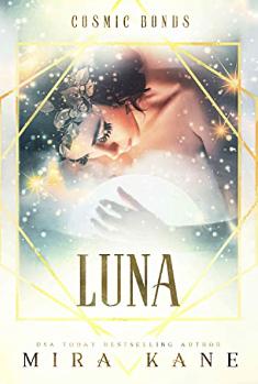 Luna (Cosmic Bonds) by Mira Kane