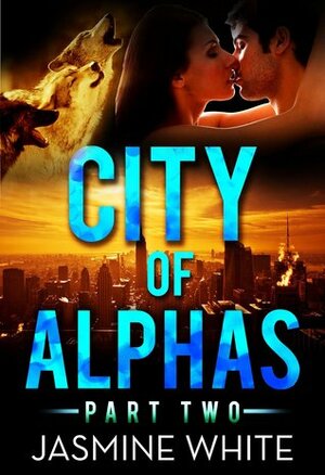 City Of Alphas 2 by Jasmine White