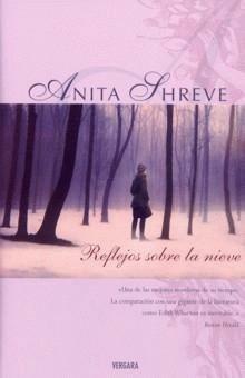Reflejos sobre la nieve by Anita Shreve, Borja Folch