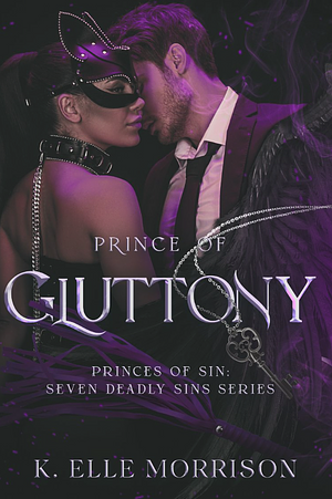Prince of Gluttony by K. Elle Morrison