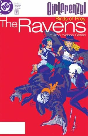 Birds of Prey: The Ravens (1998) #1 by Chuck Dixon, Drew Geraci, Nelson DeCastro