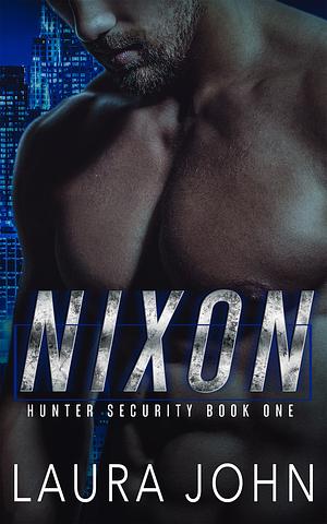 Nixon by Laura John