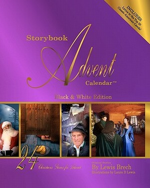 Storybook Advent Calendar, Black & White Edition: 24 New and Classic Christmas Stories for Advent by 