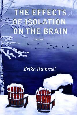 The Effects of Isolation on the Brain by Erika Rummel