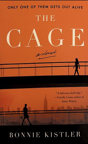 The Cage by Bonnie Kistler