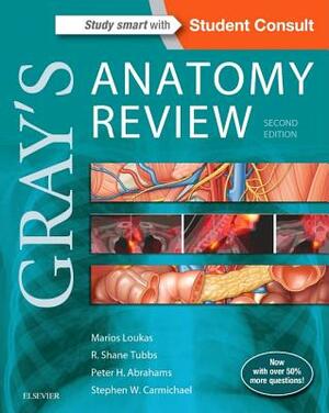Gray's Anatomy Review: With Student Consult Online Access by Marios Loukas, R. Shane Tubbs, Peter H. Abrahams