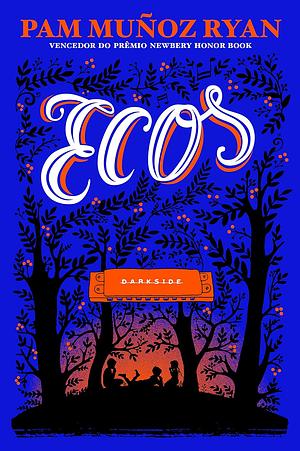 Ecos by Pam Muñoz Ryan