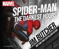 Spider-Man: The Darkest Hours by Jim Butcher