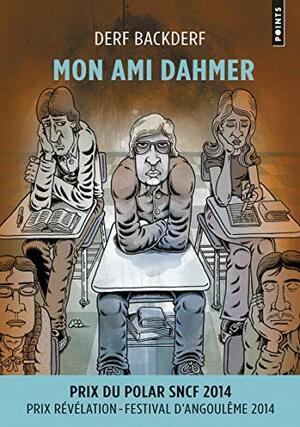 Mon ami Dahmer by Derf Backderf, Stéphane Bourgoin