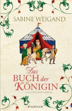 Das Buch der Königin by Sabine Weigand
