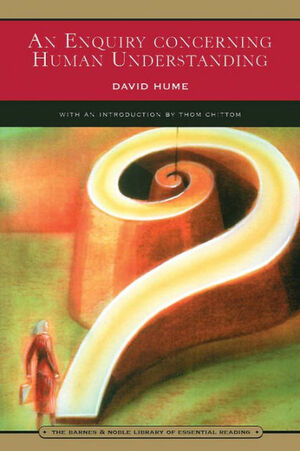 An Enquiry Concerning Human Understanding/Selections from A Treatise of Human Nature by David Hume