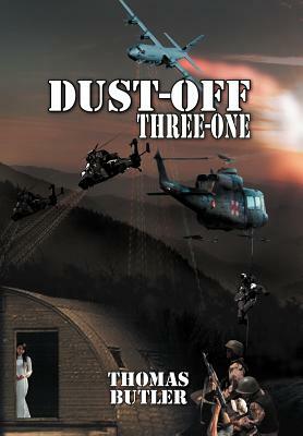 Dust-Off Three-One by Thomas Butler