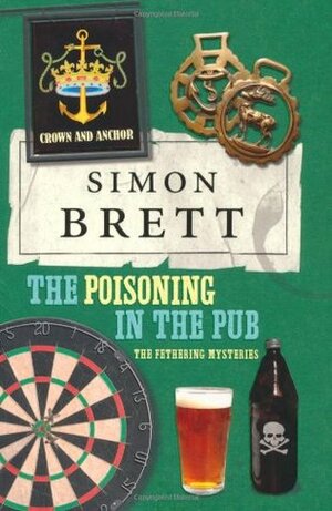 The Poisoning in the Pub by Simon Brett