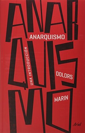 Anarquismo: Una introducción by Dolors Marin