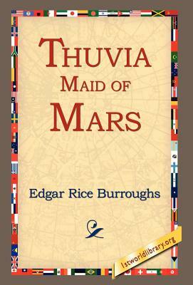 Thuvia, Maid of Mars by Edgar Rice Burroughs