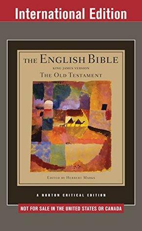 The English Bible, King James Version: The Old Testament by Herbert Marks