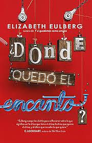 DONDE QUEDO EL ENCANTO? by Elizabeth Eulberg