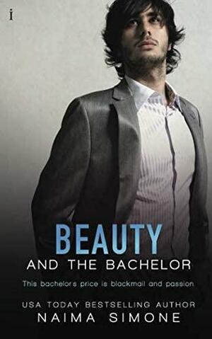 Beauty and the Bachelor by Naima Simone