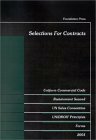 Selections For Contracts, 2003 (University Casebook) by William F. Young, E. Allan Farnsworth