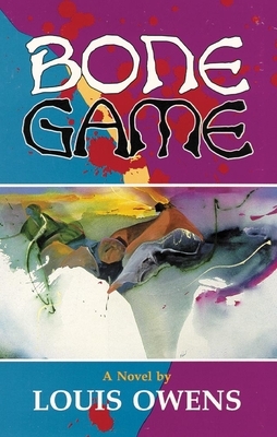 Bone Game, Volume 10 by Louis Owens