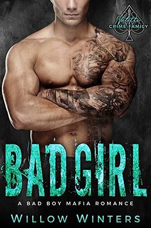 Bad Girl by Willow Winters