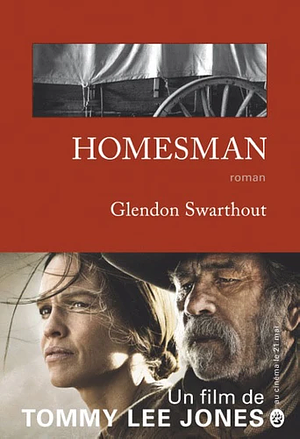 Homesman by Glendon Swarthout