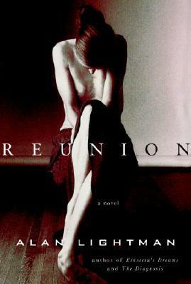 Reunion by Alan Lightman