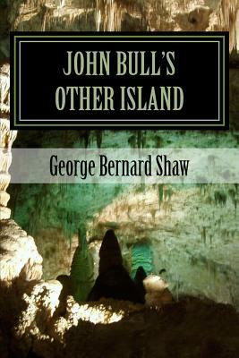 John Bull's Other Island by George Bernard Shaw