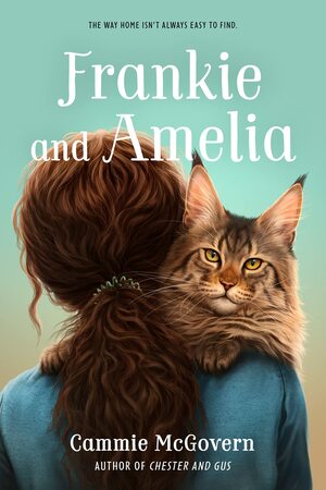 Frankie and Amelia by Cammie McGovern