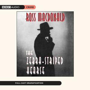 The Zebra-Striped Hearse by Ross MacDonald