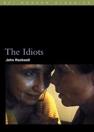 The Idiots by John Rockwell