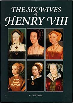 The Six Wives Of Henry Viii by Ann Lockhart