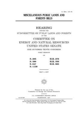 Miscellaneous public lands and forests bills by United States Congress, United States Senate, Committee on Energy and Natura (senate)