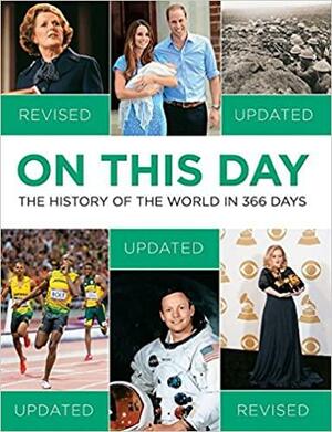 On This Day: The History of the World in 366 Days by Bounty Books