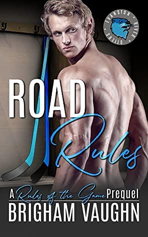 Road Rules by Brigham Vaughn