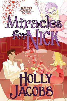 Miracles for Nick by Holly Jacobs