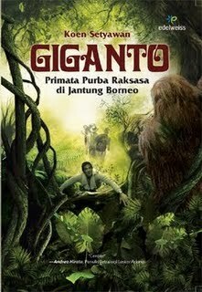 Giganto: Primata Purba Raksasa di Jantung Borneo by Koen Setyawan