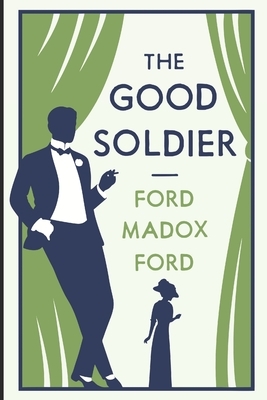 The Good Soldier by Ford Madox Ford