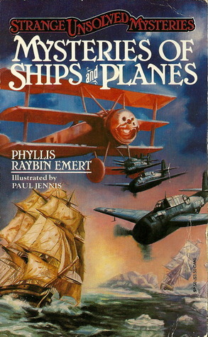 Mysteries of Ships and Planes by Phyllis Raybin Emert
