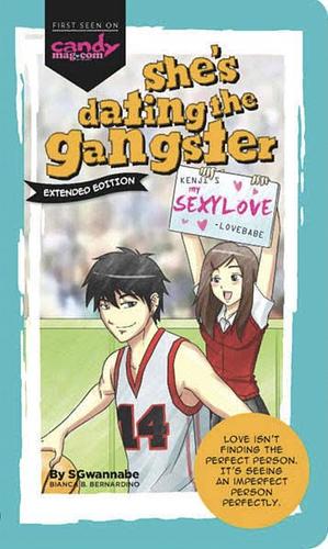 She's Dating the Gangster by Bianca B. Bernardino