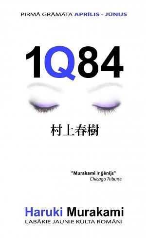 1Q84: pirmā grāmata : aprīlis-jūnijs by Haruki Murakami