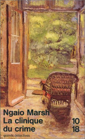 La Clinique Du Crime by Ngaio Marsh