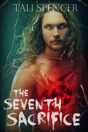 The Seventh Sacrifice by Tali Spencer